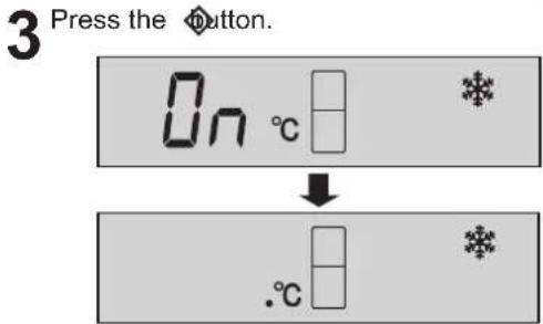 3 Press the button. On °C . °C