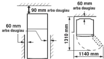 90 mm arba daugiau 60 mm arba daugiau 60 mm arba daugiau 1310 mm 1140 mm