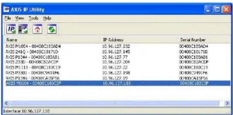 IP AXIS IP Utility File View Tools Help Name IP Address Serial Number AXIS M1054 - 00408C183AD4 10.96.127.232 00408C183AD4 AXIS 241Q - 00408C18171D 10.96.127.145 00408C18171D AXIS P1344 - 00408C183AB1 10.96.127.77 00408C183AB1 AXIS Z33D - 00408C82ACDF 10.96.127.204 00408C82ACDF AXIS M1113 - 00408C183C19 10.96.127.22 00408C183C19 AXIS P3301 - 00408C9491F6 10.96.127.198 00408C9491F6 AXIS P1346 - 00408CA15F56 10.96.127.59 00408CA15F56 AXIS M3204 - 00408C183C3F 10.96.127.183 00408C183C3F Interface 10.96.127.118