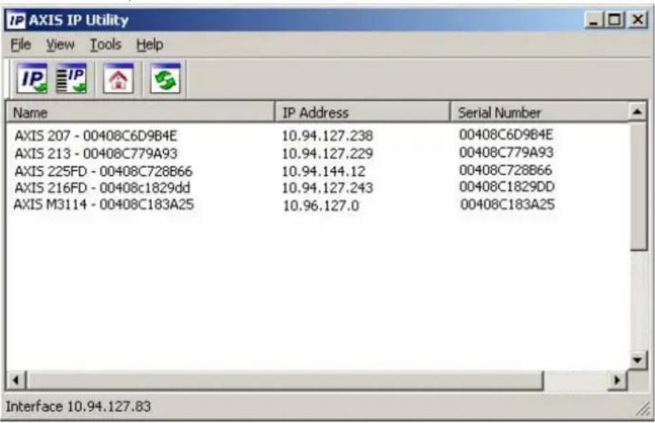 AXIS IP Utility File View Tools Help Name IP Address Serial Number AXIS 207 - 00408C6D9B4E 10.94.127.238 00408C6D9B4E AXIS 213 - 00408C779A93 10.94.127.229 00408C779A93 AXIS 225FD - 00408C728B66 10.94.144.12 00408C728B66 AXIS 216FD - 00408c1829dd 10.94.127.243 00408C1829DD AXIS M3114 - 00408C183A25 10.96.127.0 00408C183A25 Interface 10.94.127.83
