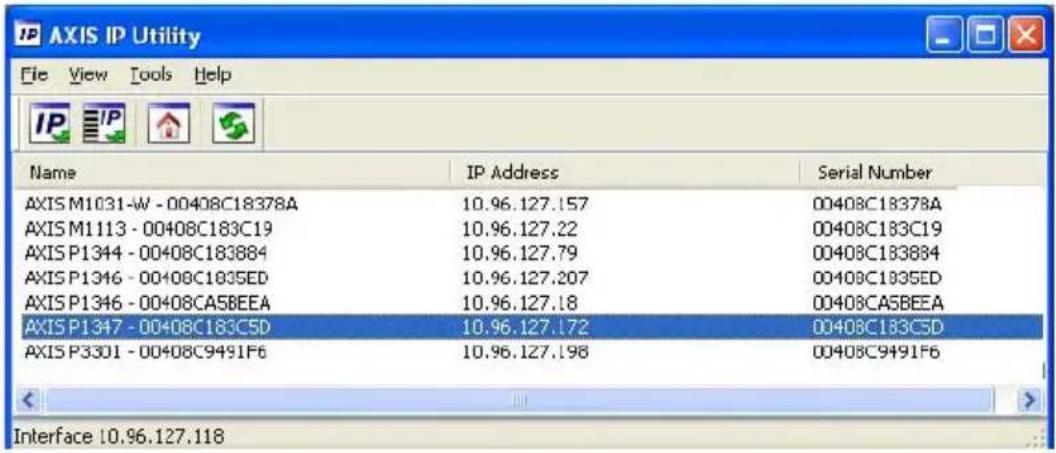IP AXIS IP Utility File View Tools Help Name IP Address Serial Number AXIS M1031-W - 00408C18378A 10.96.127.157 00408C18378A AXIS M1113 - 00408C183C19 10.96.127.22 00408C183C19 AXIS P1344 - 00408C183884 10.96.127.79 00408C183884 AXIS P1346 - 00408C1835ED 10.96.127.207 00408C1835ED AXIS P1346 - 00408CA5BEEA 10.96.127.18 00408CA5BEEA AXIS P1347 - 00408C183C5D 10.96.127.172 00408C183C5D AXIS P3301 - 00408C9491F6 10.96.127.198 00408C9491F6 Interface 10.96.127.118