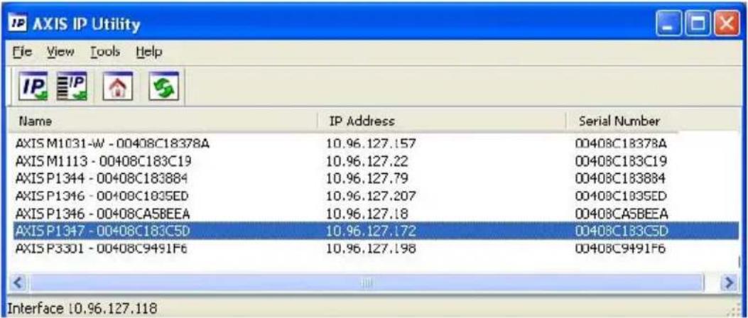 AXIS IP Utility File View Tools Help Name IP Address Serial Number AXIS M1031-W - 00408C18378A 10.96.127.157 00408C18378A AXIS M1113 - 00408C183C19 10.96.127.22 00408C183C19 AXIS P1344 - 00408C183884 10.96.127.79 00408C183884 AXIS P1346 - 00408C1835ED 10.96.127.207 00408C1835ED AXIS P1346 - 00408CA5BEEA 10.96.127.18 00408CA5BEEA AXIS P1347 - 00408C183C5D 10.96.127.172 00408C183C5D AXIS P3301 - 00408C9491F6 10.96.127.198 00408C9491F6 Interface 10.96.127.118