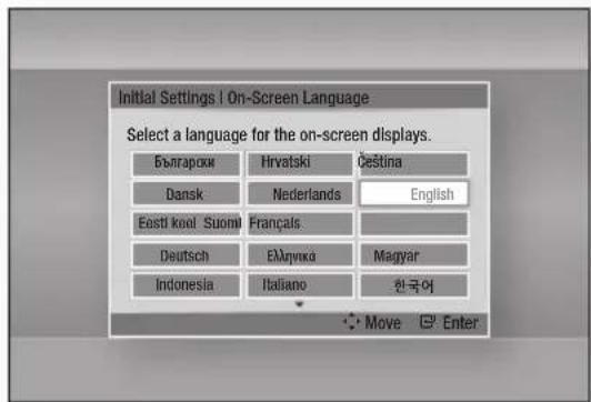 Initial Settings | On-Screen Language Select a language for the on-screen displays. Български Hrvatski Čestina Dansk Nederlands English Eesti keel Suomi Français Deutsch Елмука Magyar Indonesia Italiano 亘국어 Move Enter