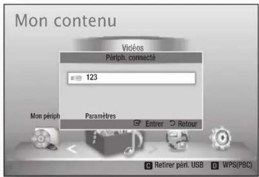 Mon contenu Vidéos Périph. connecté 123 Mon périph Paramètres Entrer Retour C Retirer péri. USB WPS(PBC)