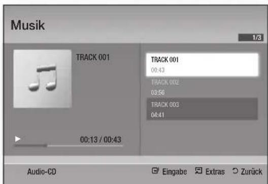 Musik 1/3 TRACK 001 00:43 TRACK 002 03:56 TRACK 003 04:41 00:13 / 00:43 Audio-CD Eingabe Extras Zurück