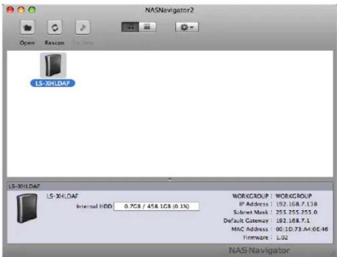 NASNavigator2 Open Rescan LS-XHLDAF LS-XHLDAF Internal HDD: 0.7GB / 458.1GB (0.1%) WORKGROUP : WORKGROUP IP Address : 192.168.7.138 Subnet Mask : 255.255.255.0 Default Gateway : 192.168.7.1 MAC Address : 00:10.73.A4.0E.46 Firmware : L02 NAS Navigator