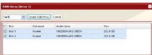 RAID Array (Array 1) nc0 Create Rand Array Cancel Disk Disk mode Model Name Size Disk 1 Normal WD2500A/HS-0805A 202.9 GB Disk 2 Normal WD2500A/HS-0805A 202.9 GB