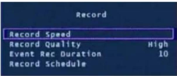 Record Record Speed Record Quality High Event Rec Duration 10 Record Schedule
