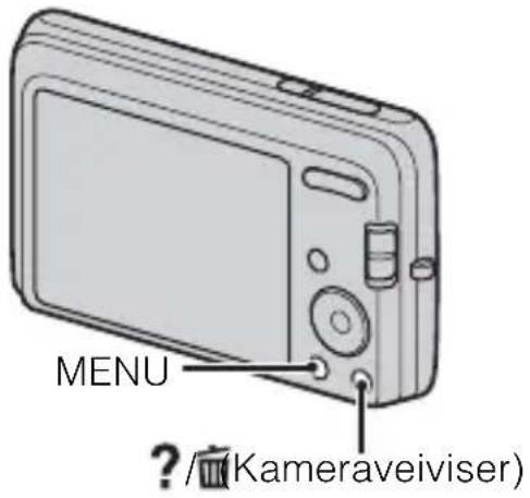 MENU ? / (Kameraveiviser)