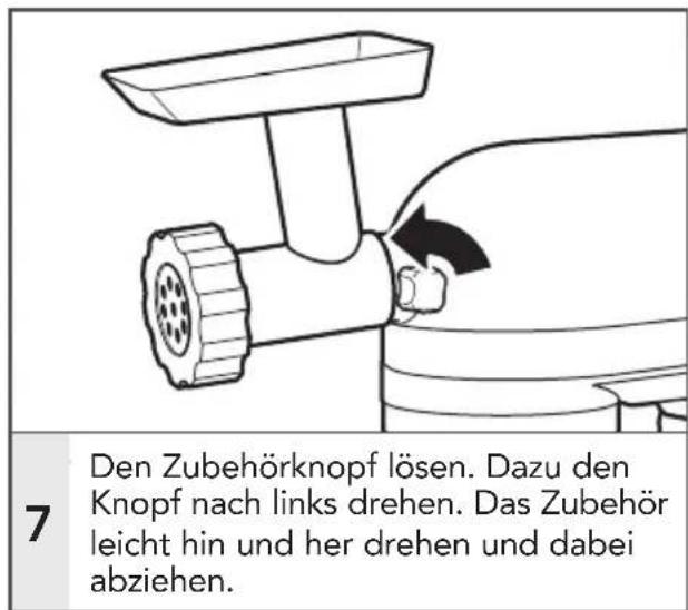 7 Den Zubehörknopf lösen. Dazu den Knopf nach links drehen. Das Zubehör leicht hin und her drehen und dabei abziehen.