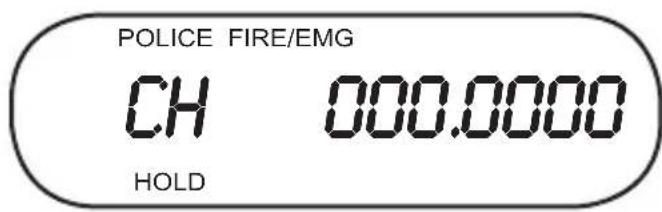 POLICE FIRE/EMG CH 000.0000 HOLD