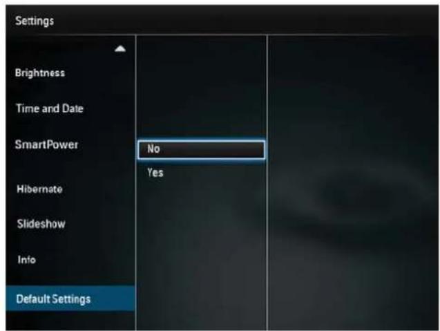 Settings Brightness Time and Date SmartPower No Yes Hibernate Slideshow Info Default Settings