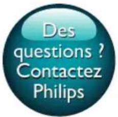 Des questions ? Contactez Philips