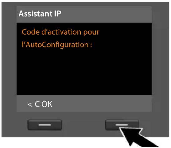 Assistant IP Code d'activation pour l'AutoConfiguration : < C OK