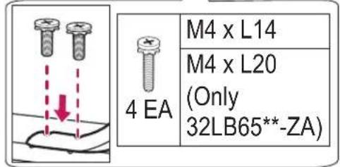 M4 x L14 M4 x L20 (Only 32LB65**-ZA) 4 EA