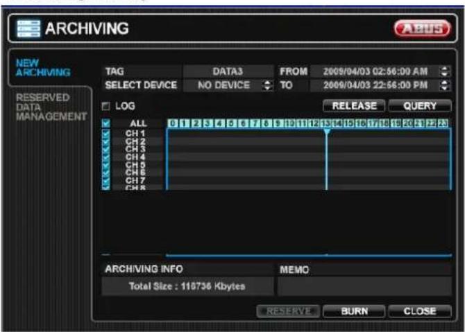 ARCHIVING NEW ARCHIVING TAG DATA3 FROM 2009/04/03 02:56:00 AM SELECT DEVICE NO DEVICE TO 2009/04/03 22:56:00 PM RESERVED DATA MANAGEMENT LOG RELEASE QUERY ALL 0 1 2 3 4 5 6 7 8 9 10 11 12 13 14 15 16 17 18 19 20 21 22 23 CH 1 CH 2 CH 3 CH 4 CH 5 CH 6 CH 7 CH 8 ARCHIVING INFO MEMC Total Size : 118736 Kbytes RESERVE BURN CLOSE