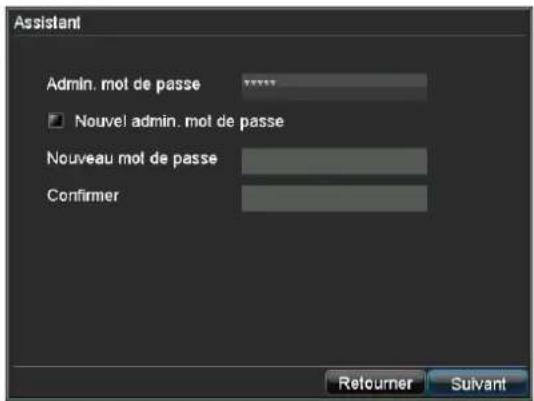 Assistant Admin. mot de passe Nouvel admin. mot de passe Nouveau mot de passe Confirmer Retourner Suivant