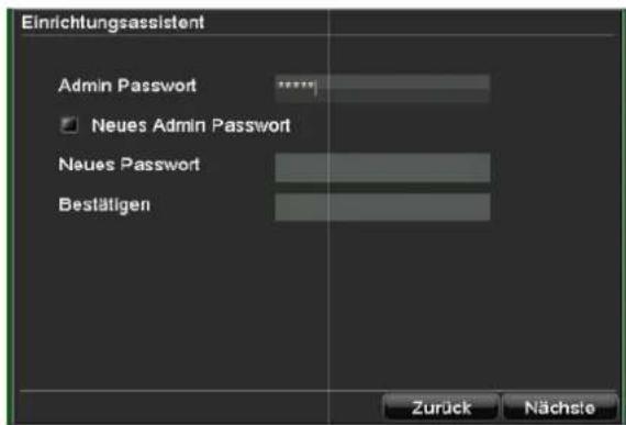 Einrichtungsassistent Admin Password ***** Neues Admin Password Neues Password Bestätigen Zurück Nächste