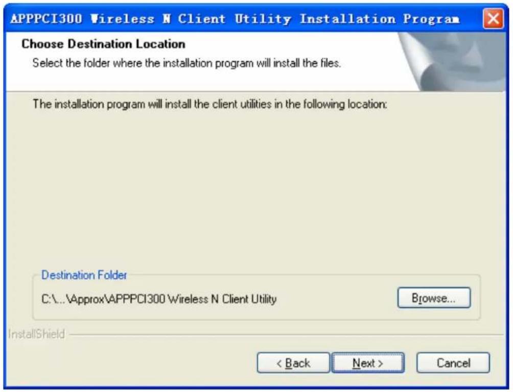 APPPCI300 Wireless N Client Utility Installation Program Choose Destination Location Select the folder where the installation program will install the files. The installation program will install the client utilities in the following location: Destination Folder C:\...\Approx\APPPCI300 Wireless N Client Utility Browse... InstallShield < Back Next > Cancel