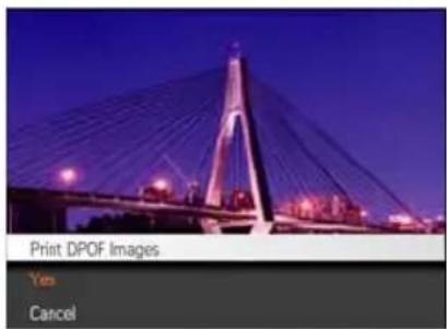 Print DPOF Images Yes Cancel