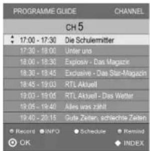 PROGRAMME GUIDE CHANNEL CH 5 17:00 - 17:30 Die Schulermittler 17:30 - 18:00 Unter uns 18:00 - 18:30 Explosiv - Das Magazin 18:30 - 18:45 Exclusive - Das Star-Magazin 18:45 - 19:03 RTL Aktuell 19:03 - 19:05 RTL Aktuell - Das Wetter 19:05 - 19:40 Ales was zahlt 19:40 - 20:15 Guts Zeiten, schlechte Zeiten Record INFO Schedule Remind OK INDEX