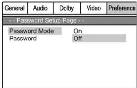 General Audio Dolby Video Preference -- Password Setup Page -- Password Mode On Password Off