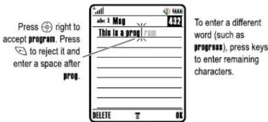 Press right to accept program. Press to reject it and enter a space after prog. abc 1 Mag 432 This is a prog from DELETE OK To enter a different word (such as progress), press keys to enter remaining characters.