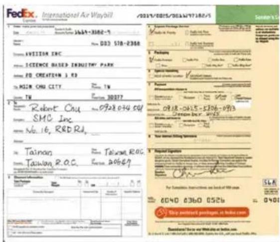 FedEx International Air Waybill 2019/0015/0014/07/18/05 S###en's C# 1. Airway Flight Package Name: 1641-3162-7 A#e##r Name: 003 578-2348 2. AVIITION INC #SCENCE BASED INDUSTRY PARK #ED CREATION 1 RD #MSIN CHU CITY Name: TW Fortham 30027 3. Robert Cau -0928 034 541 SMC Inc #No. 16, RED Rd. #Tainan Ta…