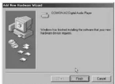 Add New Hardware Wizard CONOCUA2 Digital Audio Player Windows has finished installing the software that you new hardware device requires. Finish Cancel