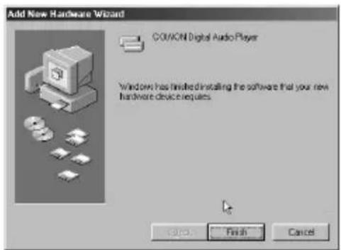 Add New Hardware Wizard COWON Digital Audio Player Windows has finished installing the software that your new hardware device requires OK Finish Cancel