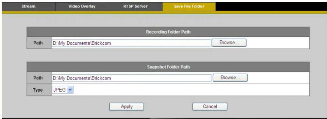 Stream Video Overlay RTSP Server Save File Folder Recording Folder Path Path D:\My Documents\Brickcom Browse... Snapshot Folder Path Path D:\My Documents\Brickcom Browse... Type JPEG Apply Cancel