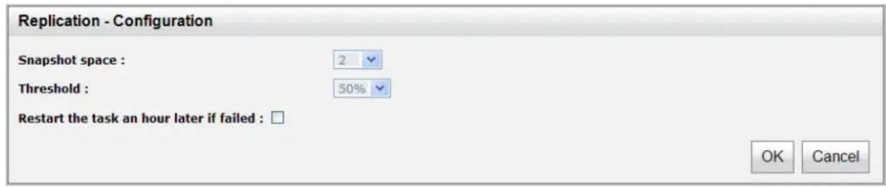 Replication - Configuration Snapshot space : 2 Threshold : 50% Restart the task an hour later if failed : OK Cancel