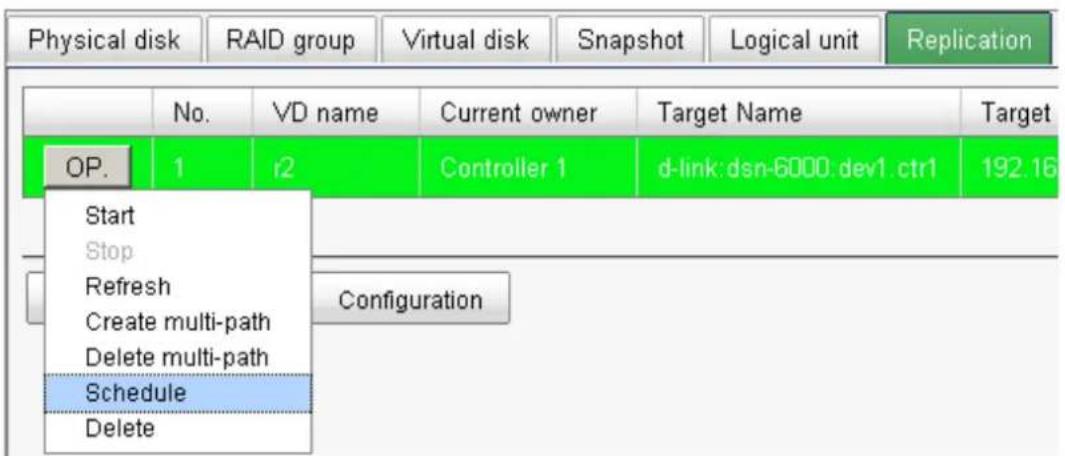 Physical disk RAID group Virtual disk Snapshot\Logical unit Replication No.VD name Current owner Target Name Target OP. 1 r2 Controller 1 d-link:dsn-6000.dev1.ctr1 192.16 Start Stop Refresh Create multi-path Delete multi-path Schedule Delete Configuration