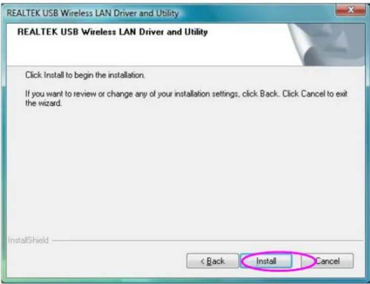 REALTEK USB Wireless LAN Driver and Utility Click Install to begin the installation. If you want to review or change any of your installation settings, click Back. Click Cancel to exit the wizard. InstallShield < Back Install Cancel
