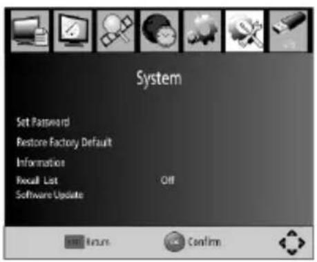 System Set Password Restore Factory Default Information Recall List Software Update Off Return Confirm
