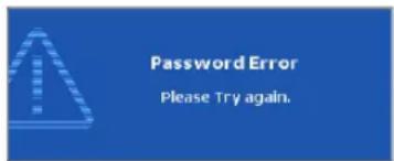 Password Error Please Try again.