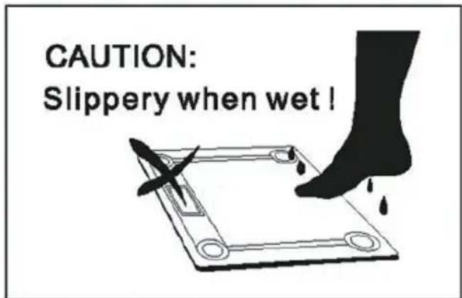 CAUTION: Slippery when wet !