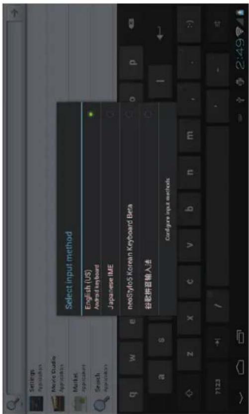 Settings Applications Movie Studio Applications Market Applications Search Applications Select input method English (US) Android keyboard Japanese IME neoStylo5 Korean Keyboard Beta 谷歌拼音输入法 Configure input methods