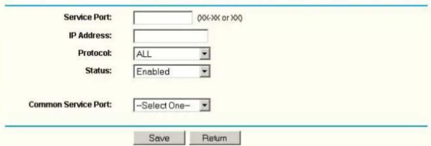 Service Port: (XX-XX or XX) IP Address: Protocol: ALL Status: Enabled Common Service Port: -Select One- Save Return