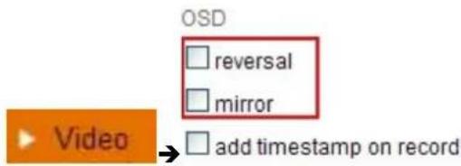 OSD reversal mirror Video → add timestamp on record
