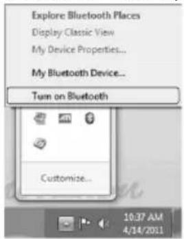 Explore Bluetooth Places Display Classic View My Device Properties... My Bluetooth Device... Turn on Bluetooth Customize...