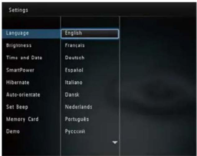 Settings Language English Brightness Français Time and Date Deutsch SmartPower Español Hibernate Italiano Auto-orientate Dansk Set Beep Nederlands Memory Card Português Demo Pyccuit