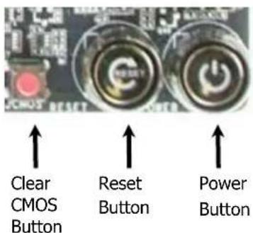 Clear CMOS Button Reset Button Power Button