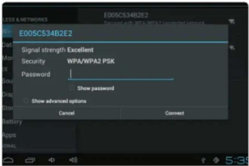 E005C534B2E2 Signal strength Excellent Security WPA/WPA2 PSK Password | Show password Show advanced options Cancel Connect Battery Apps SIGNAL