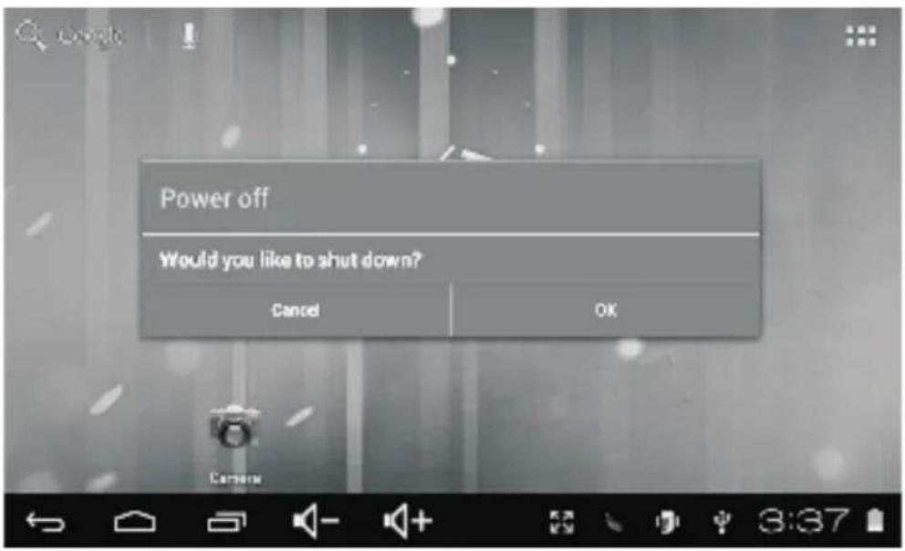 Power off Would you like to shut down? Cancel OK