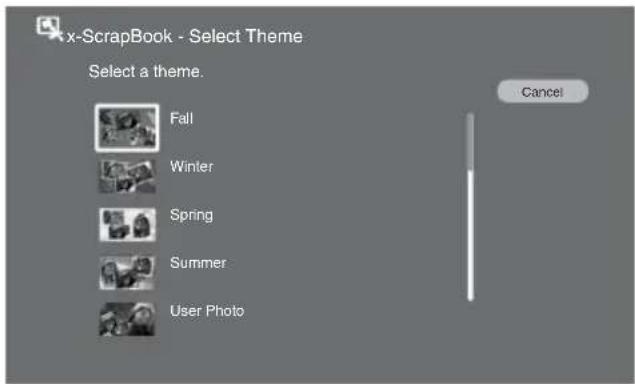 x-ScrapBook - Select Theme Select a theme. Fall Winter Spring Summer User Photo Cancel