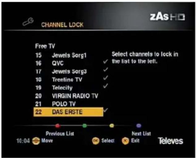 CHANNEL LOCK zAsHO Free TV 15 Jewels Sorg1 Select channels to lock in the list to the left. 16 QVC ✓ 17 Jewels Sorg3 ✓ 18 Trentine TV ✓ 19 Telecity ✓ 20 VIRGIN RADIO TV 21 POLO TV 22 DAS ERSTE ✓ Previous List Next List 10:04 Move OK Select Exit Televes