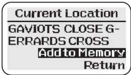 Current Location GAVIOTS CLOSE G- ERRARDS CROSS Add to Memory Return