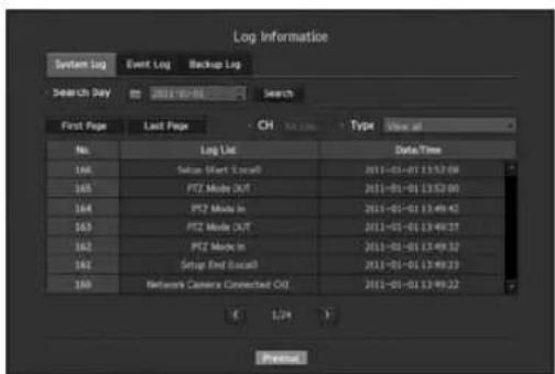 Log Information System Log Event Log Backup Log Search Day 2011-07-04 Search First Page Last Page CH Type View at No. Log List Date/Time 166 Setup Start Excel0 2011-01-01 13:57:08 165 PTZ Mode OUT 2011-01-01 13:52:00 164 PTZ Mode In 2011-01-01 13:49:42 163 PTZ Mode OUT 2011-01-01 13:49:37 162 PTZ Mode In 2011-01-01 13:49:32 161 Setup End Excel0 2011-01-01 13:49:23 160 Network Camera Connected OIL 2011-01-01 13:49:22 € 1.24 € Preview