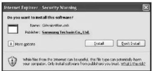 Internet Explorer - Security Warning Do you want to install this software? Name: GVersionMan.com Publisher: Samsung Techwin Co., Ltd. More options Install Don't Install While files from the Internet can be useful, this file type can potentially harm your computer. Only install software from publishers you trust. What's the role?